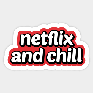 Netflix And Chill Sticker